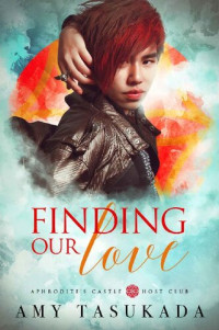 Amy Tasukada — Finding Our Love