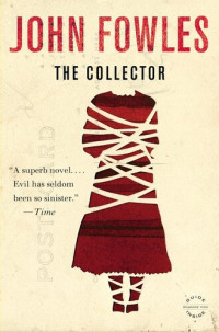 John Fowles — The Collector