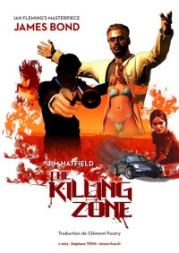 Hatlfield Jim — The Killing Zone - Traduction Française