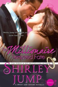 Jump Shirley — The Millionaire Tempted Fate