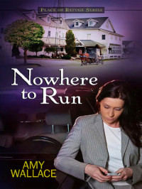 Amy Wallace — Nowhere to Run
