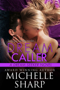 Sharp Michelle — Dream Caller