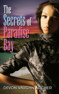 Archer, Devon Vaughn — The Secrets of Paradise Bay