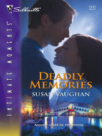 Vaughan Susan — Deadly Memories