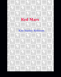 Robinson, Kim Stanley — Red Mars