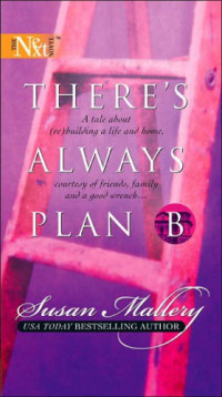 Mallery Susan — There's Always Plan B