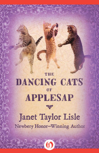 Lisle, Janet Taylor — The Dancing Cats of Applesap