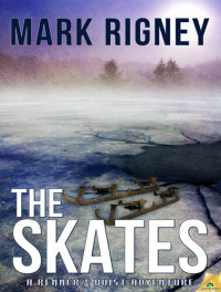 Mark Rigney — The Skates