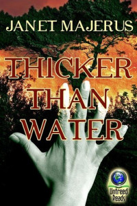 Janet Majerus — Thicker Than Water