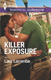 Lacombe Lara — Killer Exposure