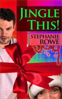 Rowe Stephanie — Jingle This!