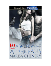 Chenery Marisa — A Werewolf at the Falls