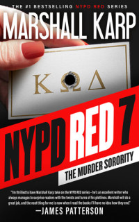 Marshall Karp — NYPD Red 7: The Murder Sorority