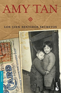 Amy Tan — Los cien sentidos secretos