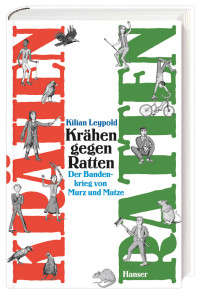 Kilian Leypold — Krähen gegen Ratten