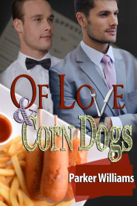 Williams Parker — Of Love and Corn Dogs