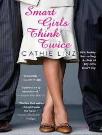 Linz Cathie — Smart Girls Think Twice