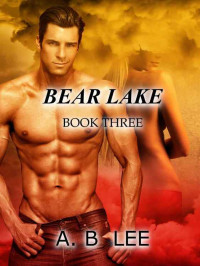 Lee A B; Briers M L — Bear Lake: Book Three