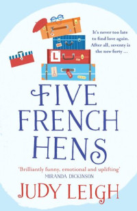 Judy Leigh — Five French Hens