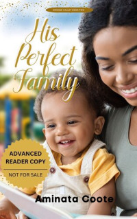 Aminata Coote — His Perfect Family