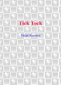 Koontz, Dean R — Tick Tock