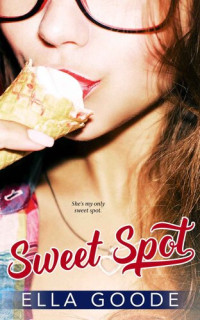 Goode Ella — Sweet Spot