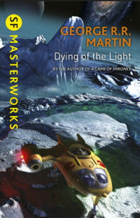 George R. R. Martin — Dying of the Light