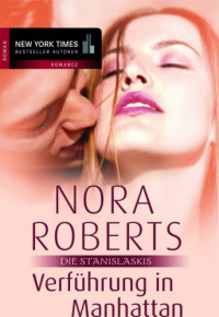 Roberts Nora — Verführung in Manhattan
