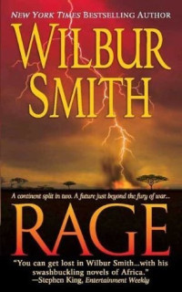 Wilbur Smith — Rage (The Courtney Series: The Burning Shore Book 3)