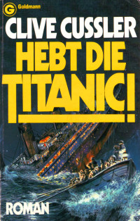 Cussler Clive — Hebt die Titanic