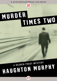 Murphy Haughton — Murder Times Two