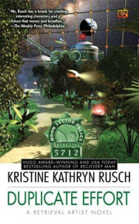 Rusch, Kristine Kathryn — Duplicate Effort