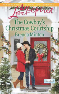 Brenda Minton — The Cowboy's Christmas Courtship