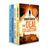 Simon Fairfax — The Deal Collection (Deal Series Books 1-4)
