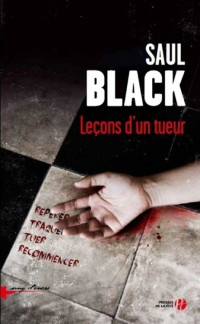 Black Saul — Leçons d’un tueur