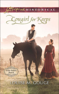 Louise M. Gouge — Cowgirl for Keeps