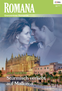 Jane Waters — Stürmisch verliebt auf Mallorca