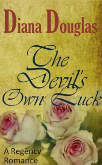 Douglas Diana — The Devil's Own Luck