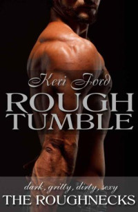 Ford Keri — Rough Tumble