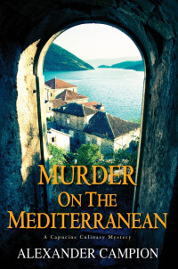Campion Alexander — Murder on the Mediterranean