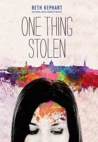 Kephart Beth — One Thing Stolen