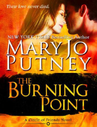 Putney, Mary Jo — The Burning Point