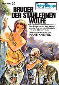 Kneifel Hans — Bruder der stählernen Wölfe