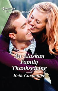 Beth Carpenter — An Alaskan Family Thanksgiving
