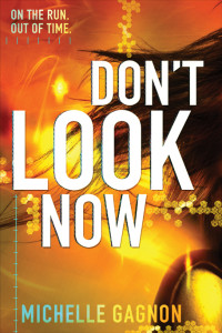 Gagnon Michelle — Don't Look Now