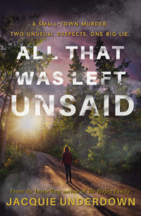 Jacquie Underdown — All That Was Left Unsaid