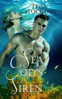 Stockton Tessa — Sea God's Siren