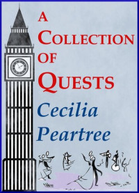 Cecilia Peartree — A Collection of Quests