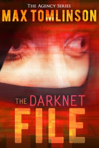 Max Tomlinson — The Darknet File