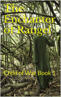 Lissett Alonna — The Enchanter of Rangel